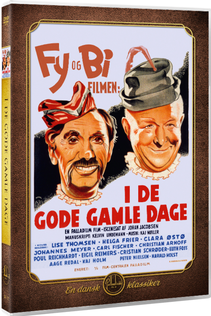 I de gode gamle dage, Fy og Bi, Palladium, DVD, Movie